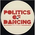 Politics Of Dancing - P.O.D Edits # 1