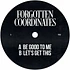 Forgotten Coordinates - Be Good To Me & Let's Get This