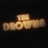 The Drowns - Blacked Out Black Vinyl Edition