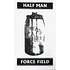 Half Man - Force Field