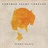 Further Seems Forever - Penny Black