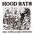 Hood Rats - Crime, Hysteria & Useless Information