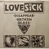 Lovesick - Disappear / Broken Glass