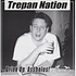 Trepan Nation / Strength In Numbers - Trepan Nation / Strength In Numbers