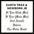 Earth Trax & Newborn Jr. - If You