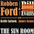 Robben Ford & Bill Evans With Keith Carlock, James Genus - The Sun Room