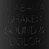 Alabama Shakes - Sound & Color