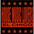 El Chico - House Music Lovers