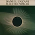 Daniel Inzani - Selected Worlds