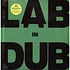 L.A.B - In Dub (By Paolo Baldini Dubfiles)