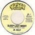 Junior Kelly / Marcus "Rangatan" Smith - Sleep Last Night / Pleasure