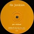 Da Junkies - Want You / Get Wicked