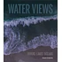 David Ondaatje - Water Views: Rivers, Lakes, Oceans