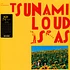 Tsunami - Loud Is As Grey Vinyl Edition