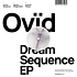 Ovïd - Dream Sequence EP