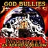 God Bullies - As Above, So Below Colored Vinyl Edition