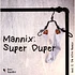 Mannix - Super Duper