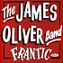 James Oliver Band - Frantic