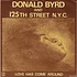 Donald Byrd & 125th Street, N.Y.C. - Love Has Come Around