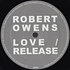 Robert Owens - Love / Release