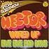 Hector - Wired Up / Bye Bye Bad Days