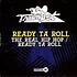 Ready Ta Roll - Real Hip Hop Ready Ta Roll