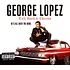 George Lopez - Tall Dark & Chicano