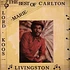 Carlton Livingston - Best Of Carlton Livingston