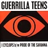 Guerilla Teens - I Cyclops / Pride Of The Savanna