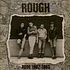 Rough - Rude 1982-1983 Black Vinyl Edition