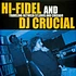 Hi-Fidel And DJ Crucial - Traveling Between St. Louis And Chicago Yellow Vinyl Edition