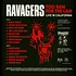 Ravagers - Too Raw For The Law - Live In California Splatter Vinyl Edition