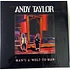 Andy Taylor - Man's A Wolf To Man