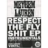 Meyhem - Respect The Fly Shit Instrumentals EP