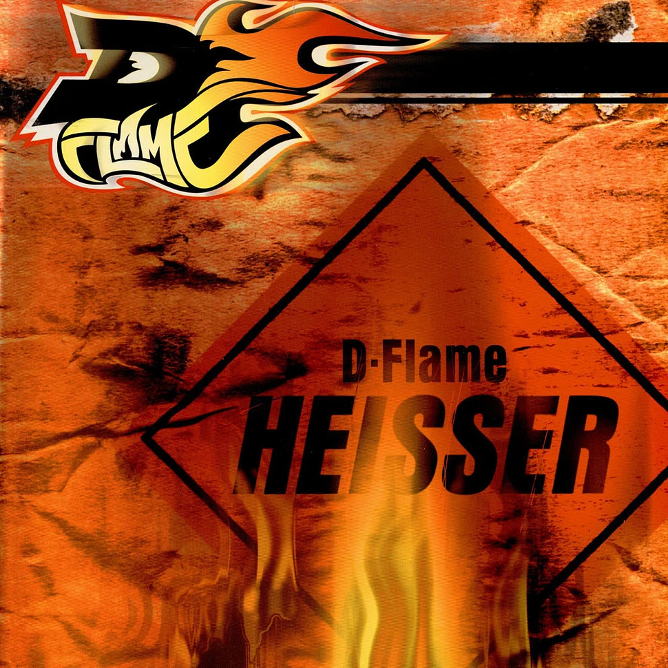 D-Flame - Heisser