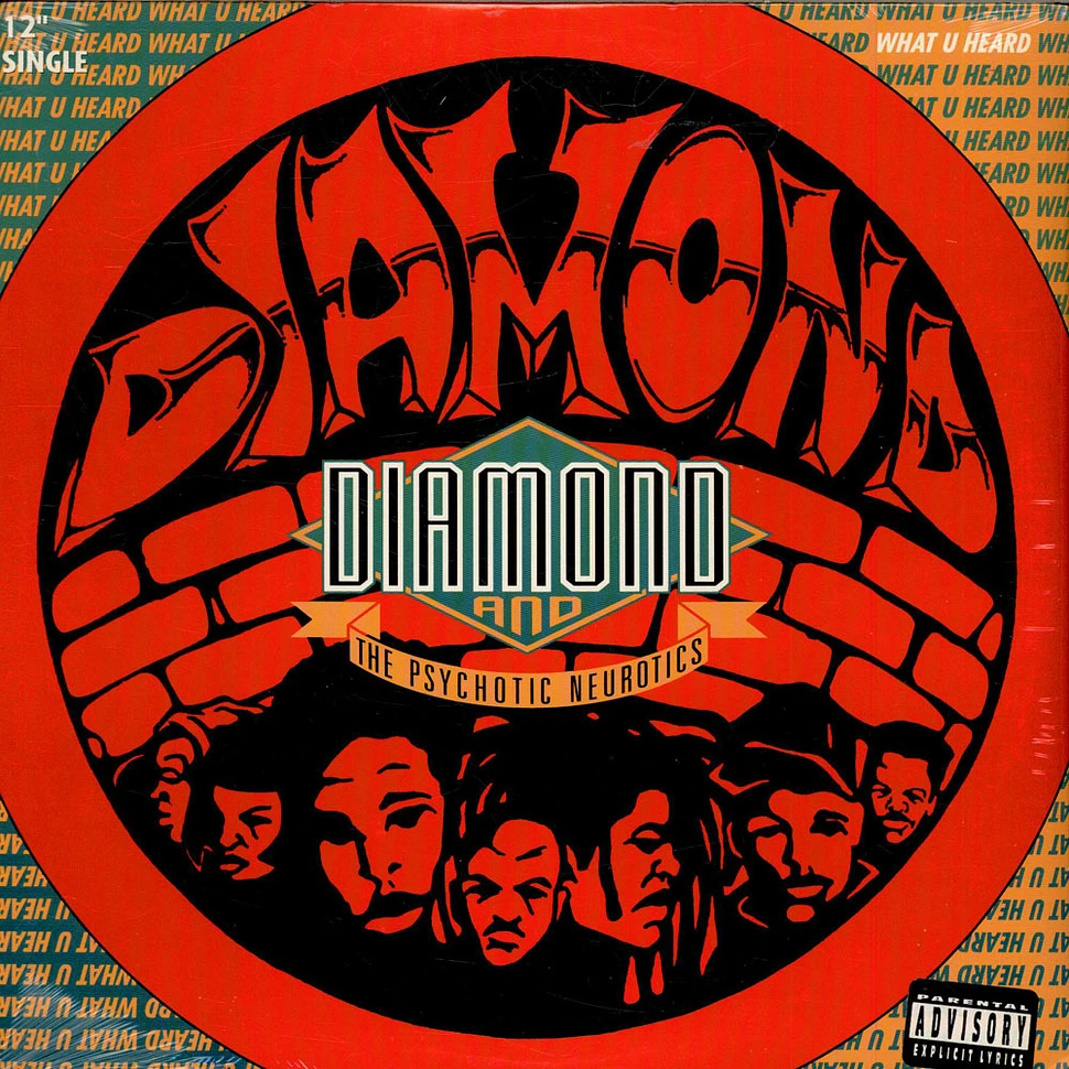 Diamond D And The Psychotic Neurotics - What U Heard
