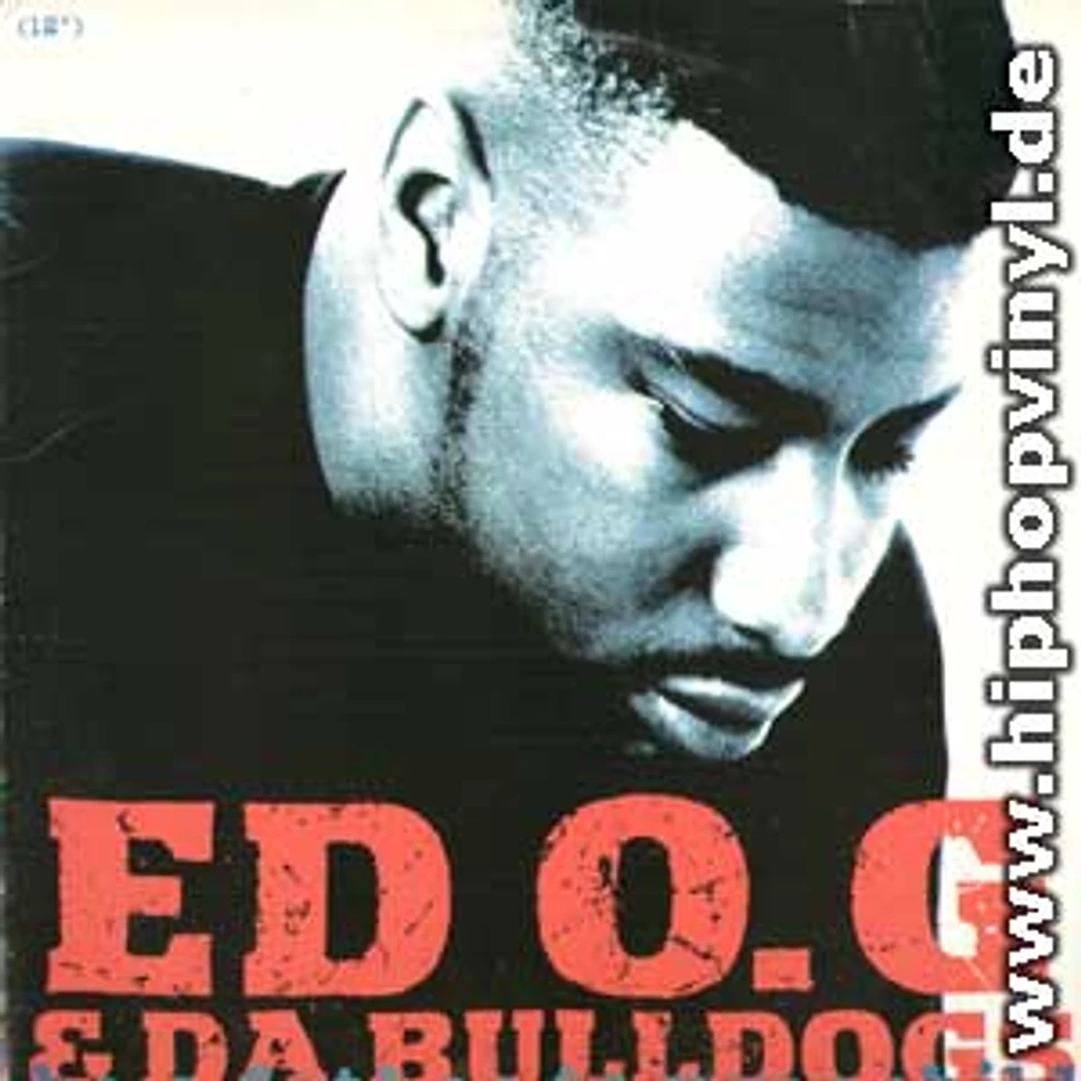 Ed O.G & Da Bulldogs - Be a father to your child