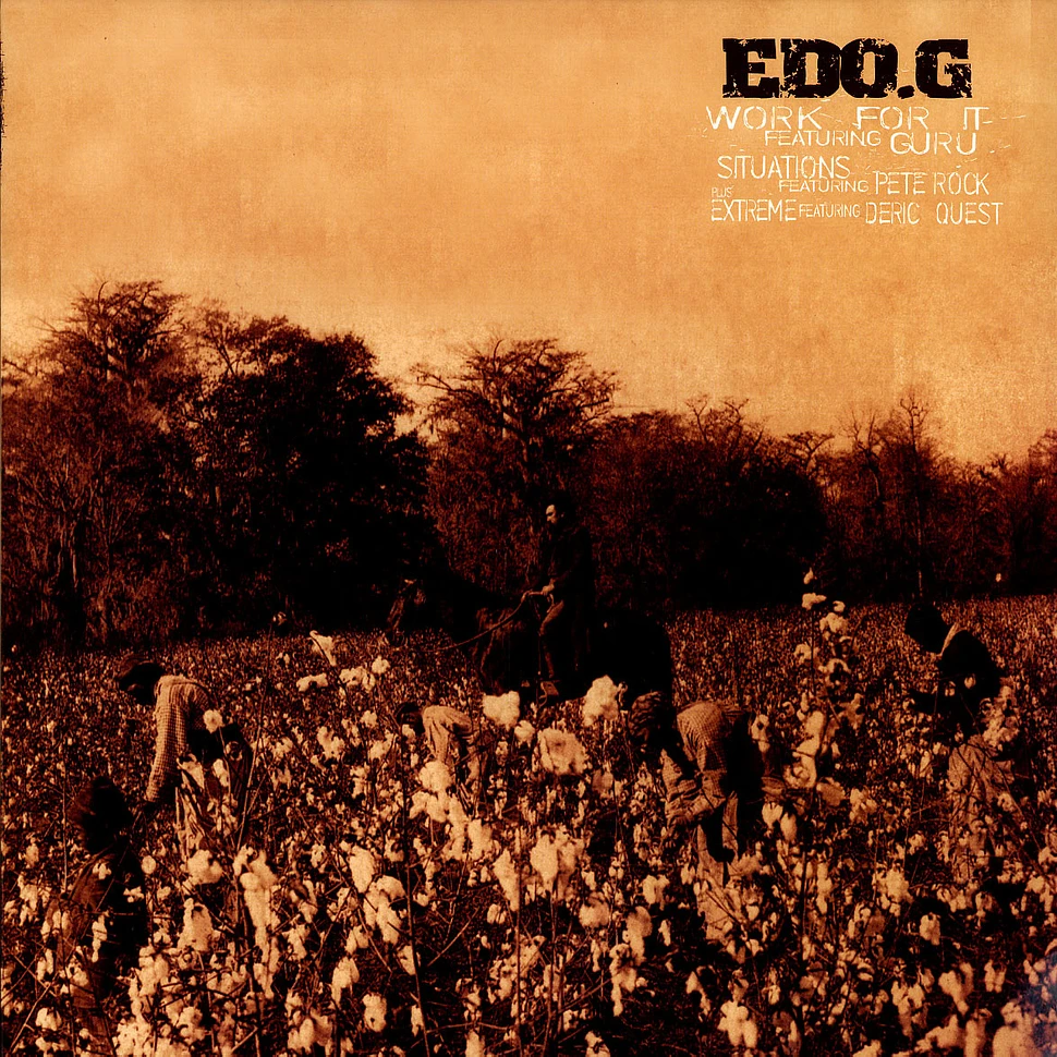 Ed O.G - Work for it feat. Guru