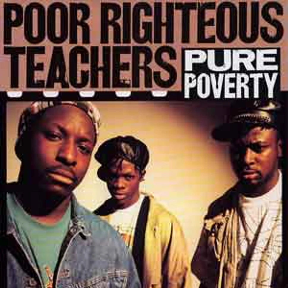 Poor Righteous Teachers - Pure Poverty