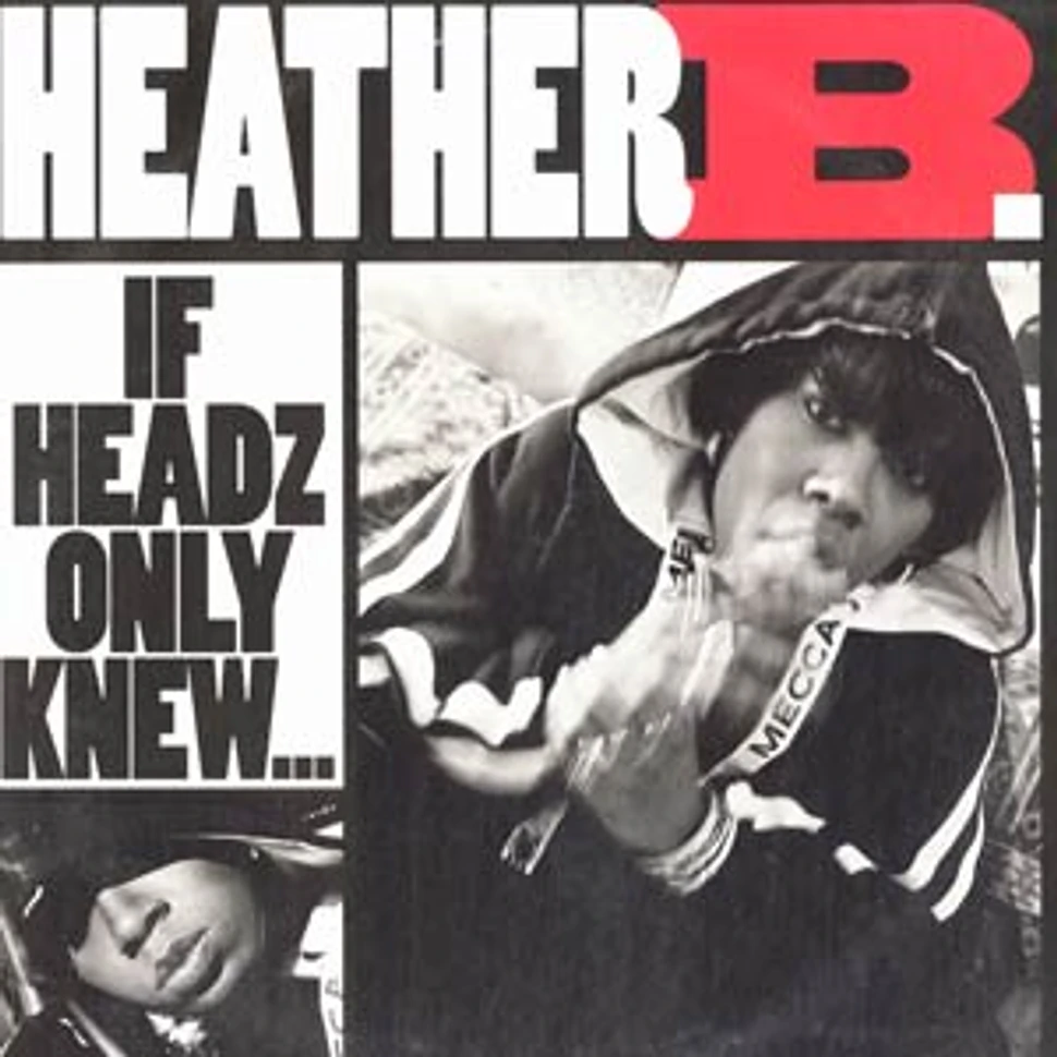 Heather B - If Headz Only Knew
