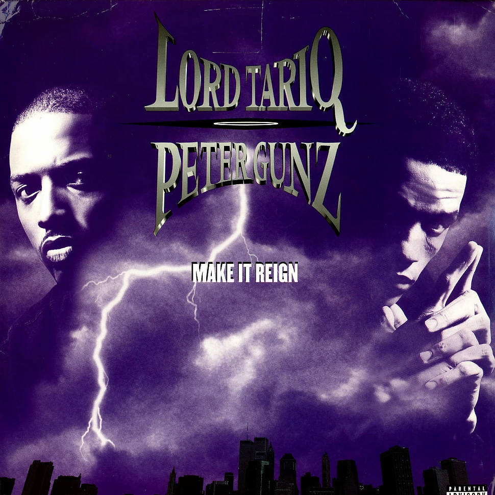 Lord Tariq & Peter Gunz - Make It Reign