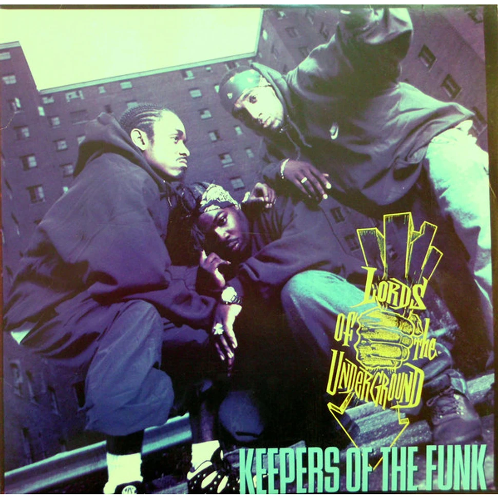 Lords Of The Underground - Keepers Of The Funk
