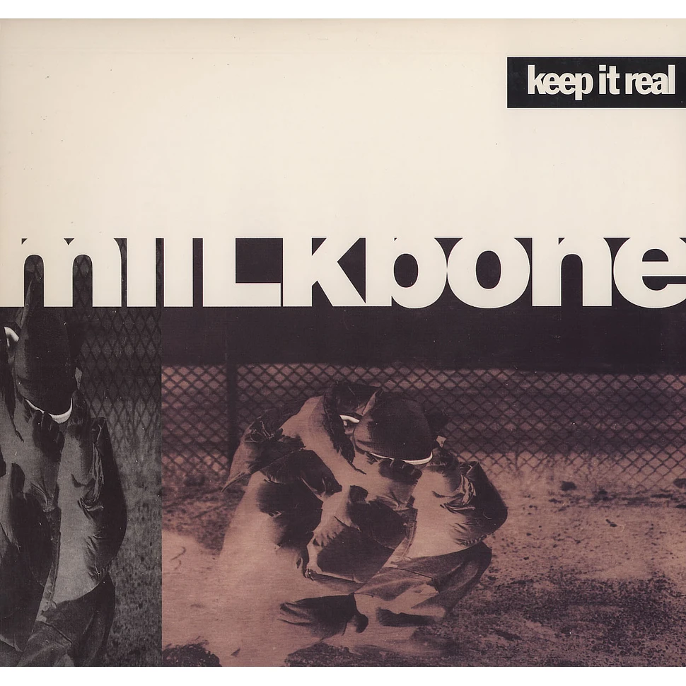 Miilkbone - Keep It Real / How Ya Like It ?
