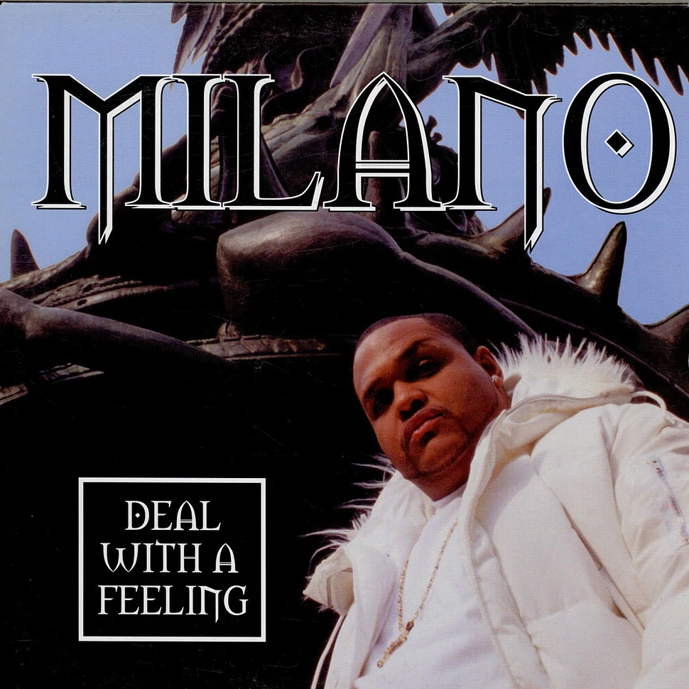 Milano - Deal With A Feeling