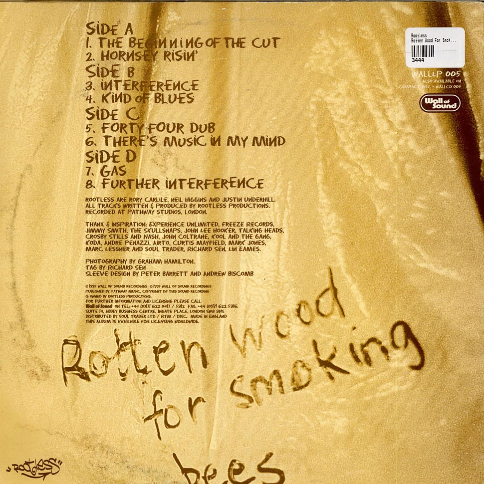 Rootless - Rotten Wood For Smoking Bees