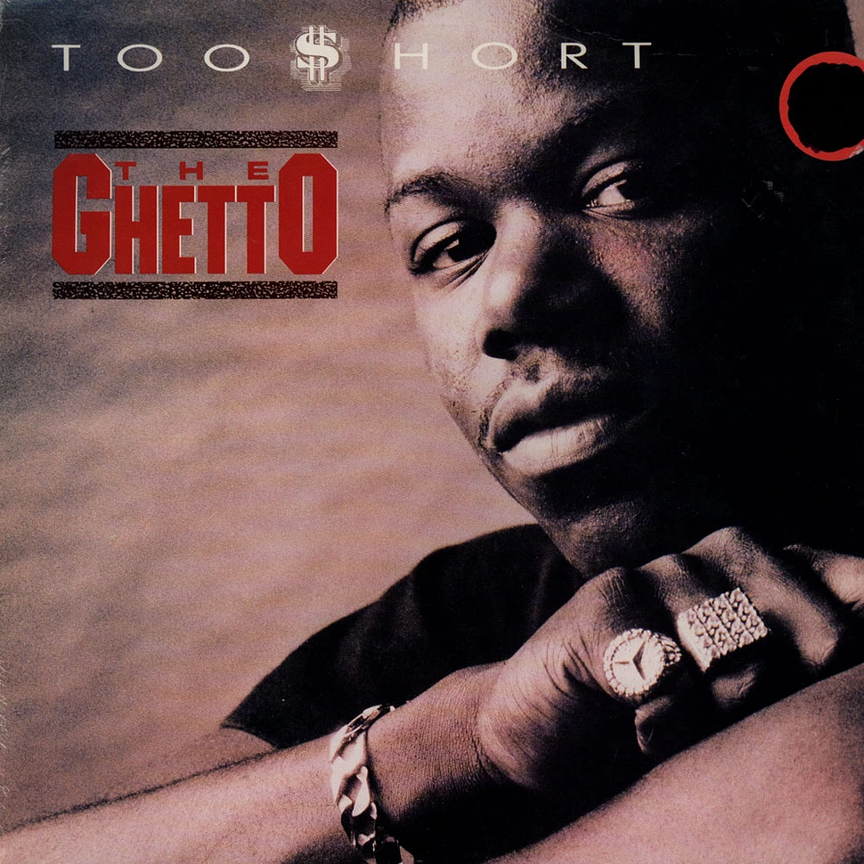 Too Short - The Ghetto