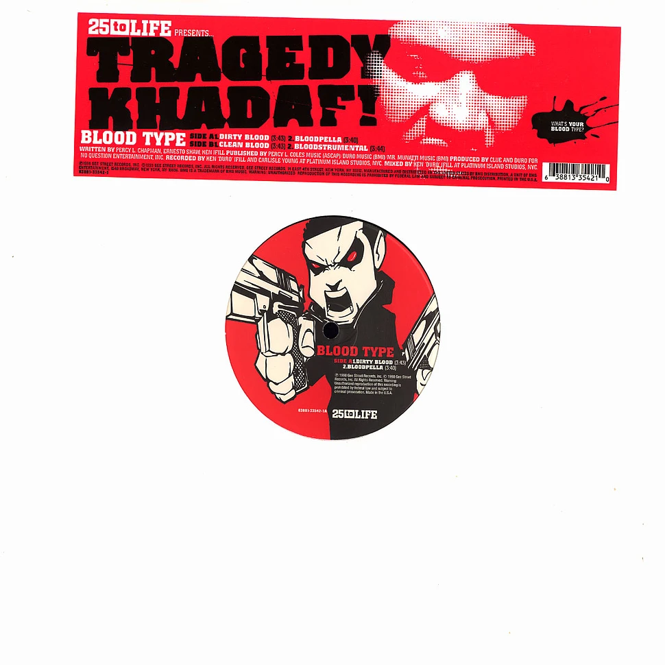 Tragedy Khadafi - Blood Type