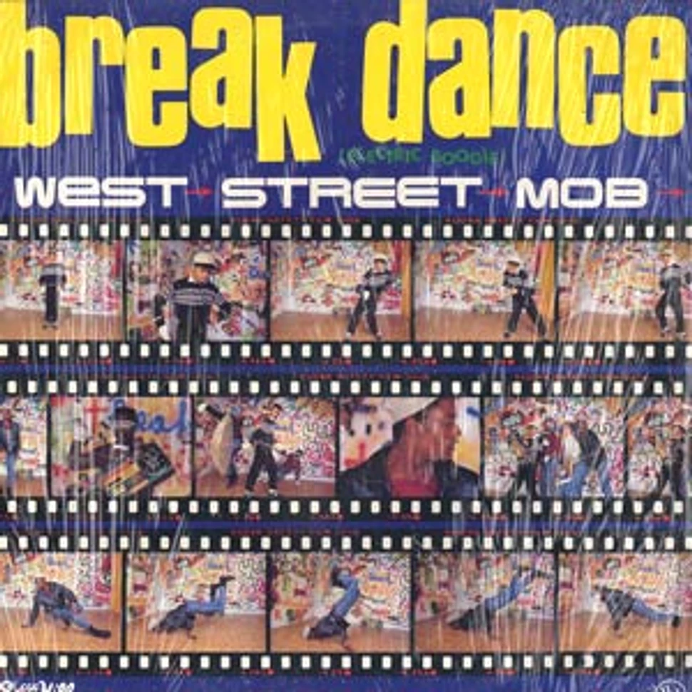 West Street Mob - Break dance - electric boogie