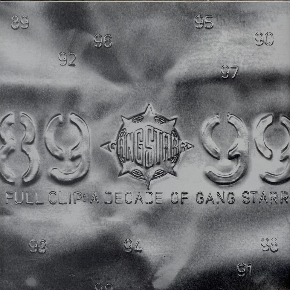 Gang Starr - Full Clip: A Decade Of Gang Starr