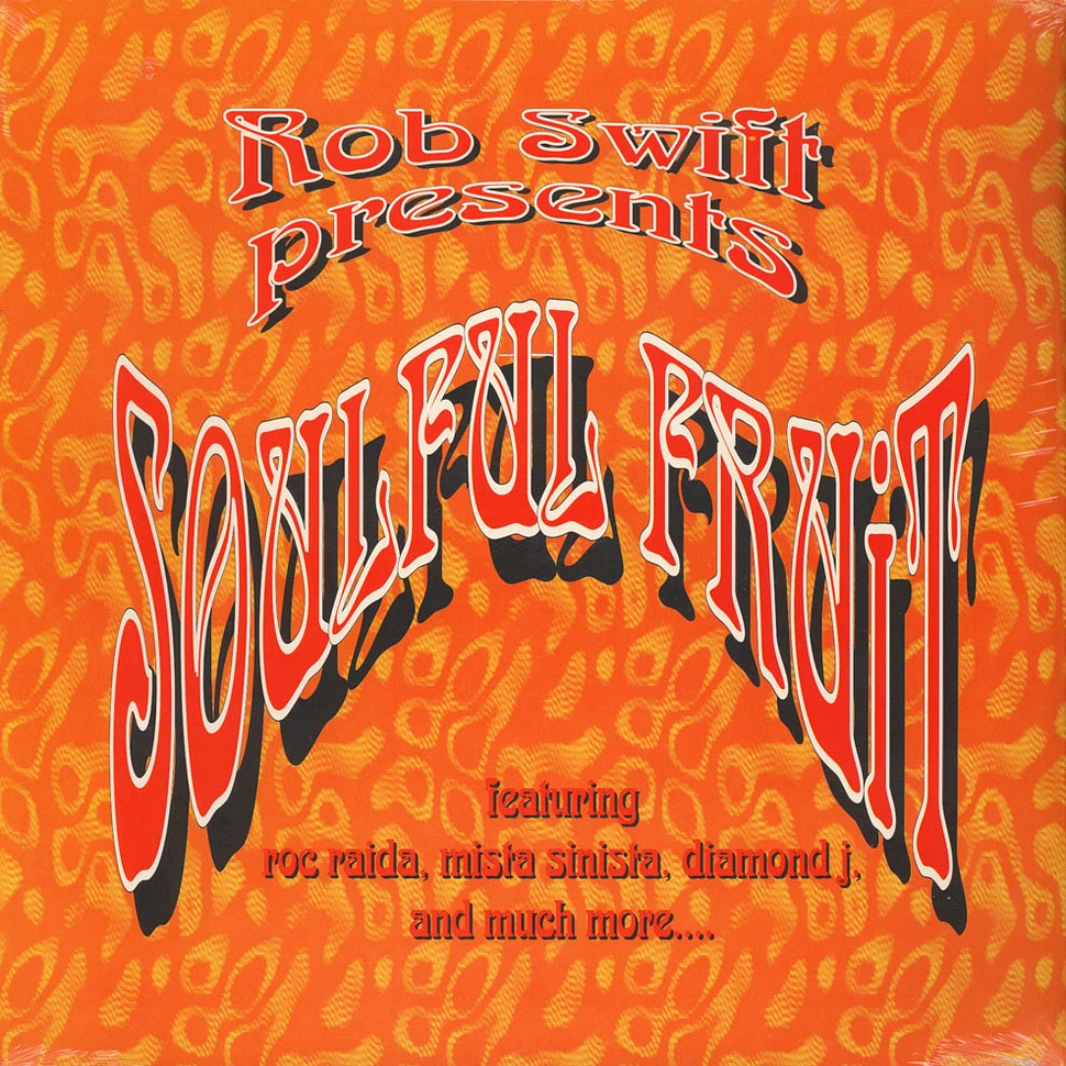 Rob Swift - Soulful Fruit